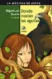 AudioLibro Donde Vuelan las Aguilas de Miguel Luis Sancho