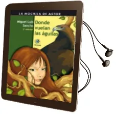 Descargar AudioLibro Donde Vuelan las Aguilas de Miguel Luis Sancho año 2008