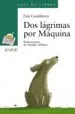 AudioLibro Dos Lagrimas por Maquina de Fina Casalderrey