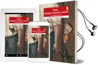 Descargar AudioLibro Hola, Estupid Monstre Pelut! de Fina Casaderrey Fraga año 2008