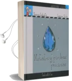 Descargar AudioLibro Metales y Piedras Preciosas (Coleccion Queremos Saber. Serie la t Ierra, 4) de Teresa Sabate año 2008
