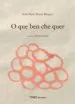 AudioLibro O que ben che Quer (Gallego) de Xose Maria Alvarez Blazquez