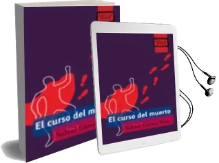 Descargar AudioLibro El Curso del Muerto (Libros de Mochila) de Rafael Gomez Perez año 2008