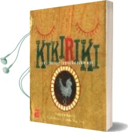 Descargar AudioLibro Kikiriki Como Cantan y Juegan los Niños Aqui de Valentin Rincon año 2008