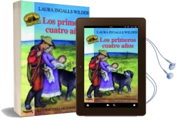 Descargar AudioLibro Los Primeros Cuatro Años (Little House 1) de Laura Ingalls Wilder año 2008