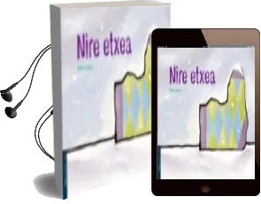 Descargar AudioLibro Nire Etxea de Emile Jadoul año 2008