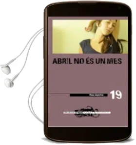 Descargar AudioLibro Abril no es un mes de Rosa Sanchis año 2008