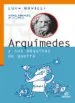 AudioLibro Arquimedes y sus Maquinas de Guerra (Coleccion Vidas Geniales de la Ciencia) de Luca Novelli