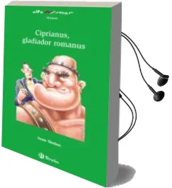 Descargar AudioLibro Ciprianus, Gladiador Romanus de Varios Autores año 2008