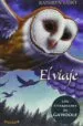 AudioLibro El Viaje: Los Guardianes de Ga´Hoole de Kathryn Lasky