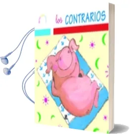 Descargar AudioLibro Libros para Tocar: Los Contrarios de Varios Autores año 2008