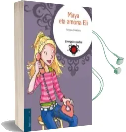 Descargar AudioLibro Maya eta Amona eli (Erregaliz Taldea) de Patricia Schoder año 2008