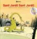 AudioLibro Sant Jordi! Sant Jordi! (Inclou cd) de Jordi Vinyes