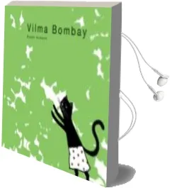 Descargar AudioLibro Vilma Bombay de Susan Auman año 2008