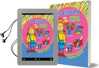 Descargar AudioLibro A Escola con Iria de Varios Autores año 2008
