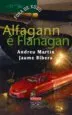 AudioLibro Alfagan e Flanagan (2ª Ed.) de Jaume Ribera; Andreu (1949  ) Martin