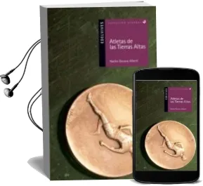 Descargar AudioLibro Atletas de las Tierras Altas de Nacho Docavo Alberti año 2008