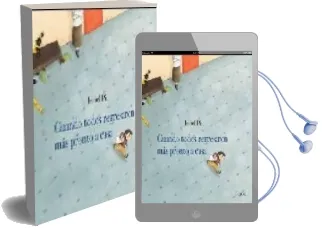 Descargar AudioLibro Cuando Todos Regresaron mas Pronto de Isabel Pin año 2008