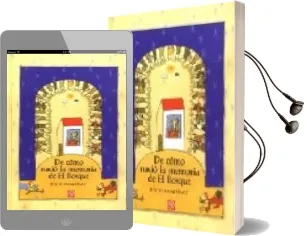 Descargar AudioLibro De Como Nacio la Memoria de el Bosque (Ganador del x Concurso de Album Ilustrado a la Orilla del Viento 2006) de Rocio Martinez año 2008