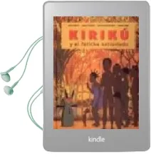 Descargar AudioLibro Kiriku y el Fetiche Extraviado de Michel Ocelot año 2008