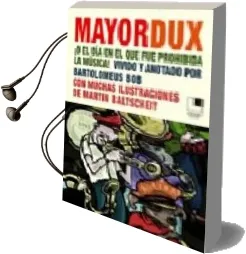 Descargar AudioLibro Mayordux de Martin Baltscheit año 2008