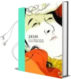 Descargar AudioLibro Skim de Mariko Tamaki año 2008
