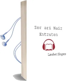 Descargar AudioLibro Zer ari Naiz Entzuten? de Liesbet Slegers año 2008