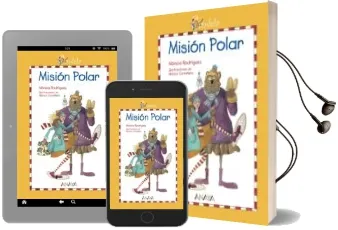 Descargar AudioLibro Candela: Mision Polar de Monica Rodriguez año 2008