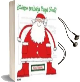 Descargar AudioLibro ¿Como Trabaja Papa Noel? de Alan Snow año 2008