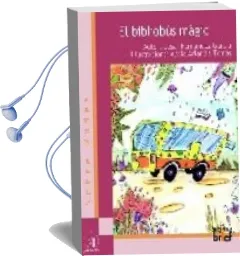 Descargar AudioLibro El Bibliobus Magic de Cesar Fernandez Garcia año 2008