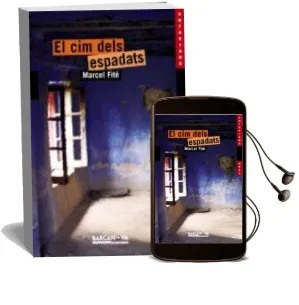 Descargar AudioLibro El cim Dels Espadats de Marcel Fite Argerich año 2008