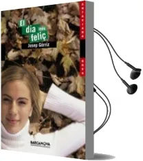Descargar AudioLibro El dia mes Feliç de Josep Gorriz año 2008