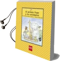 Descargar AudioLibro El Pirata Pepe y los Animales de Ana Maria Romero Yebra año 2008