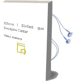 Descargar AudioLibro Ellison, l Elefant que Desitjava Cantar de Varios Autores año 2008