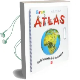 Descargar AudioLibro Gran Atlas de la Historia de la Humanidad de Bertrand Fichou año 2008