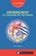 AudioLibro Hemingway el Cazador de Historias de Javier Rambert