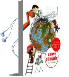 Descargar AudioLibro La Meva Primera Guia Sobre el Canvi Climatic de Jose Luis Gallego año 2008