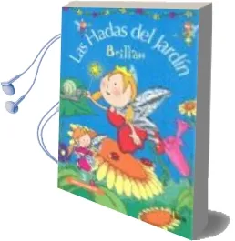 Descargar AudioLibro Las Hadas del Jardin Brillan de Varios Autores año 2008