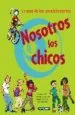 AudioLibro Nosotros los Chicos: La Guia de los Preadolescentes de Olivier Lhote