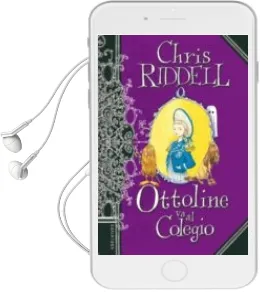 Descargar AudioLibro Ottoline va al Colegio de Chris Riddell año 2008
