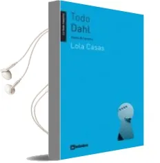 Descargar AudioLibro Todo Dahl de Lola Casas año 2008