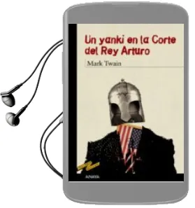 Descargar AudioLibro Un Yanqui en la Corte del rey Arturo de Mark Twain año 2008
