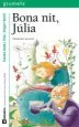 AudioLibro Bona Nit, Julia (Grumets: Serie Verda) de Carles Sala I Vila