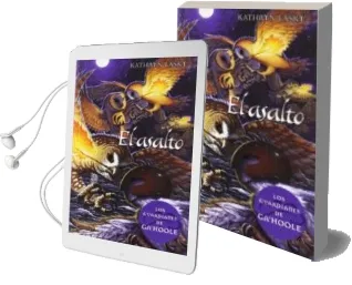 Descargar AudioLibro El Asalto: Los Guardianes de ga Hoole 4 de Kathryn Lasky año 2008