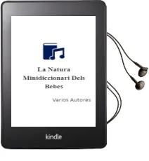 Descargar AudioLibro La Natura (Minidiccionari Dels Bebes) de Varios Autores año 2008