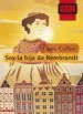 AudioLibro Soy la Hija de Rembrant (Libros de Mochila) de Lynn Cullen