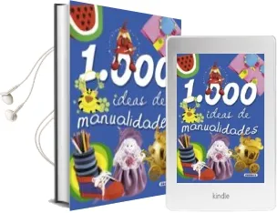 Descargar AudioLibro 1000 Ideas de Manualidades de Varios Autores año 2008