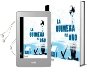 Descargar AudioLibro La Quimera del oro (Charles Chaplin: Los Albumes Ilustrados) de L. Gillot año 2008