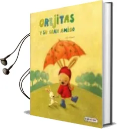 Descargar AudioLibro Orejitas y su Gran Amigo de Heidi DHamers año 2008