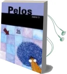 Descargar AudioLibro Pelos (¡Menudo Cuerpo!) de Varios Autores año 2008